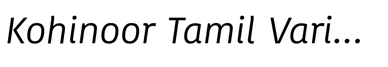 Kohinoor Tamil Variable Light Italic